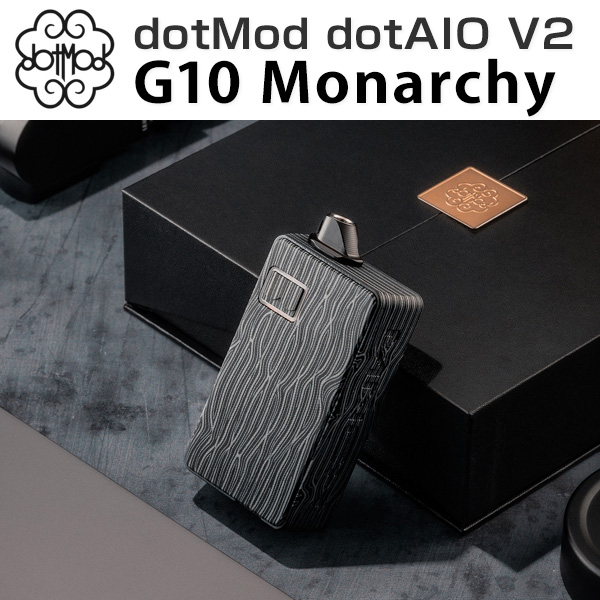 dotMod dotAIO V2 G10 Monarchy Edition